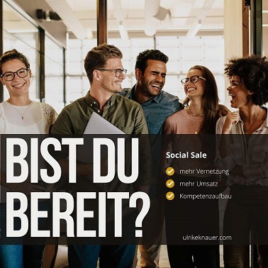 SocialSelling im Vertrieb: Wie Social Media dir dabei helfen kann mehr zu verkaufen